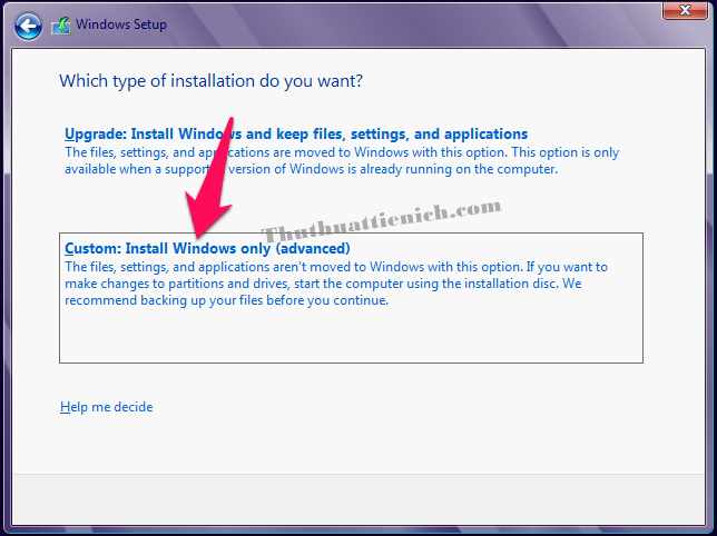 Chọn Custom Install Windows only (Advanced)