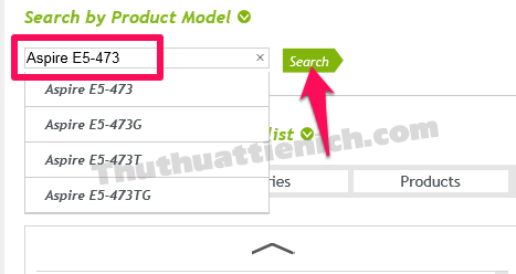 Nhập tên laptop Acer vào khung Search by Product Model rồi nhấn nút Search