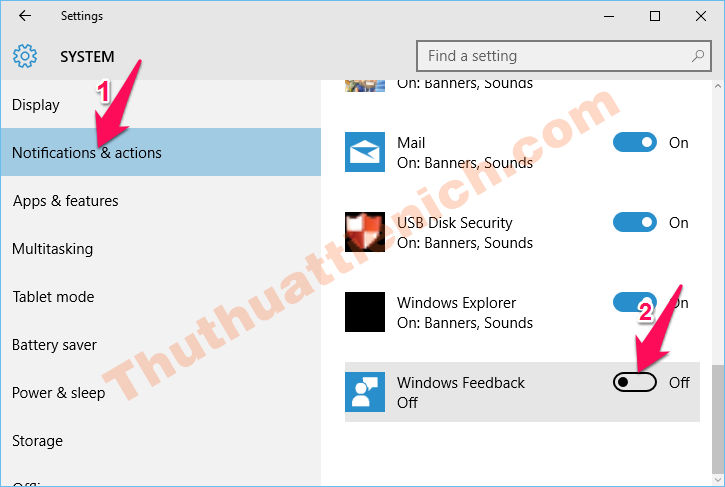 Chọn Notifications & actions sau đó gạt công tắc trong phần Windows Feedback sang bên trái (Off)