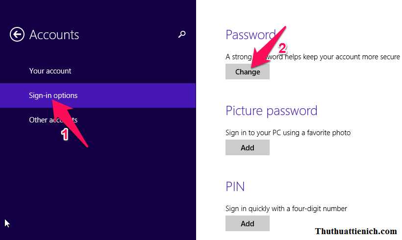 Chọn Sign-in options -> nhấn nút Change trong phần Password