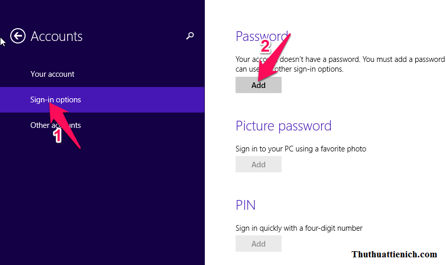 Chọn Sign-in options -> nhấn nút Add trong phần Password