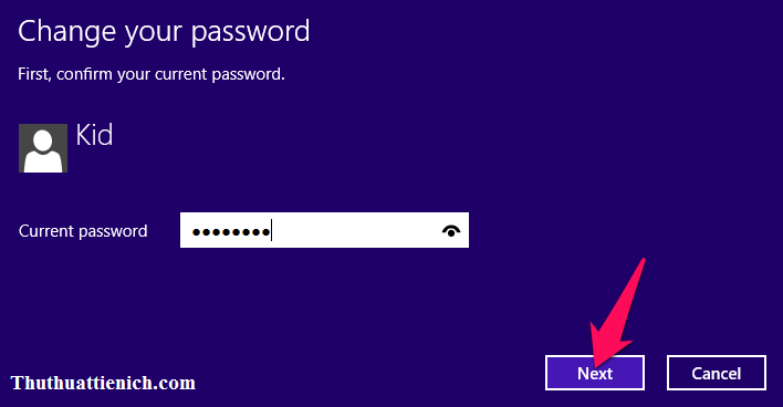 Nhập mật khẩu hiện tại rồi nhấn nút Next