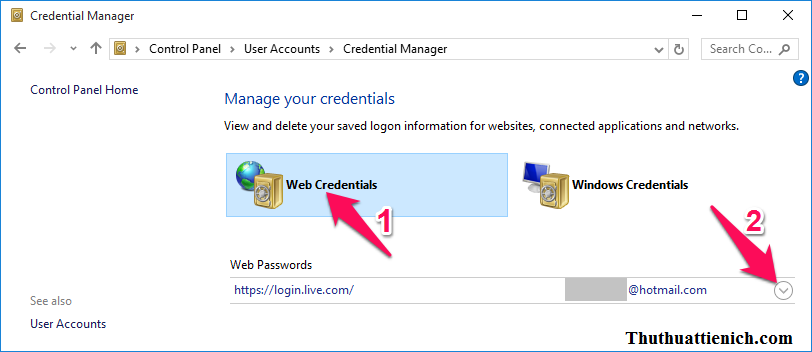 Chọn Web Credentials sau đó nhấn vào mũi tên bên phải tài khoản muốn xem mật khẩu