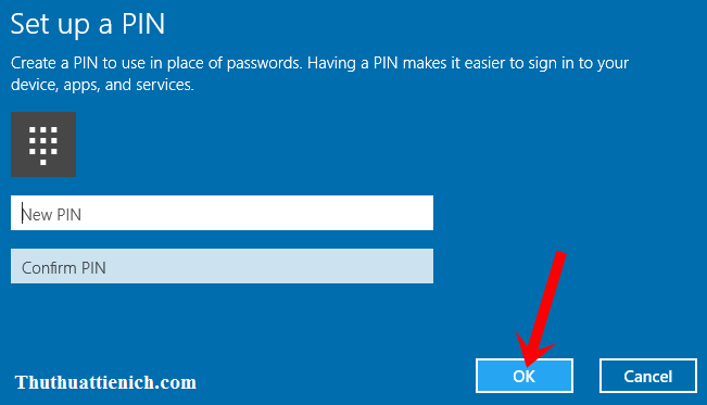 Nhập mã PIN mới trong 2 khung New PIN và Confirm PIN rồi nhấn nút OK