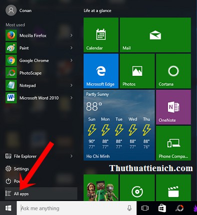 Với Windows 10 bạn có thể kéo thả nhanh hơn từ All apps