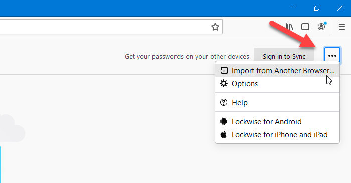 Cách nhập mật khẩu vào Firefox từ trình duyệt khác