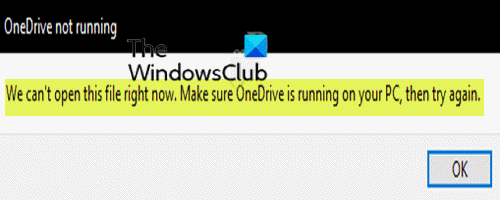 Đảm bảo OneDrive đang chạy trên PC của bạn, sau đó thử lại