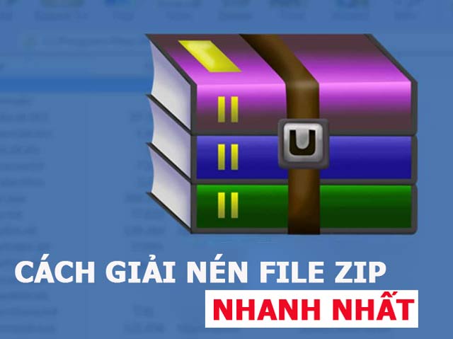 Cách giải nén file Zip trên máy tính