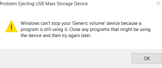 Windows không thể dừng thiết bị Khối lượng chung của bạn vì một chương trình vẫn đang sử dụng nó