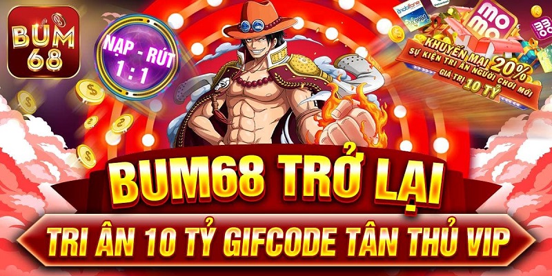 bum68 tri an giftcode