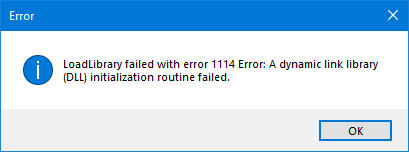 LoadLibrary không thành công với lỗi 1114