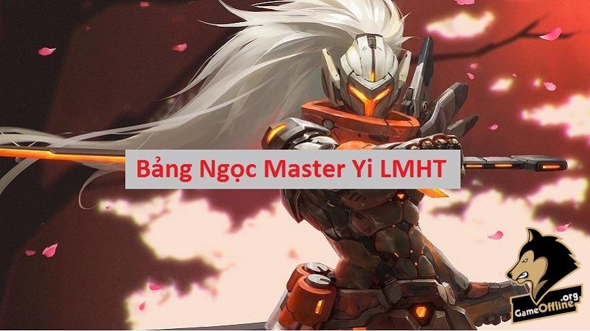 Bang Ngoc Master Yi Mua 10 – Cach len do
