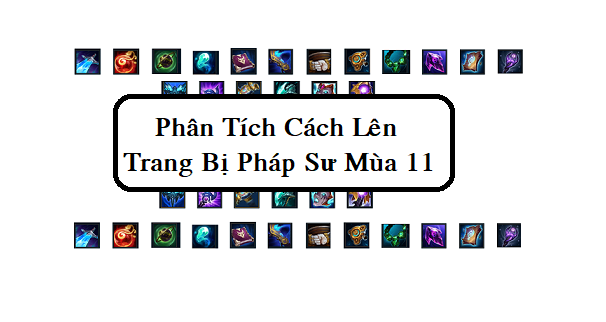 Cach len do Phap Su mua 11 LMHT chuan nhat