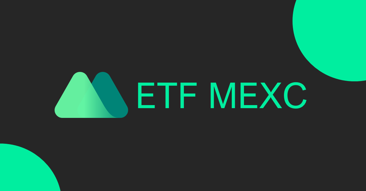 ETF đòn bẩy trên MEXC là gì? Tìm hiểu và hướng dẫn giao dịch