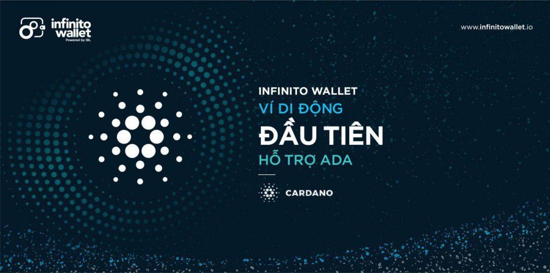 Infinito Wallet Vi Di Dong Dau Tien Ho Tro ADA