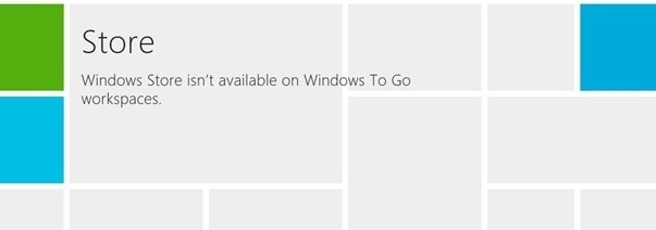 Windows Store không khả dụng trên Windows To Go