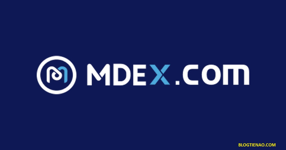 MDEX (MDX) là gì? Toàn tập về về sàn giao dịch phi tập trung trên Huobi HECO Chain