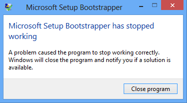 Microsoft Setup Bootstrapper đã ngừng hoạt động