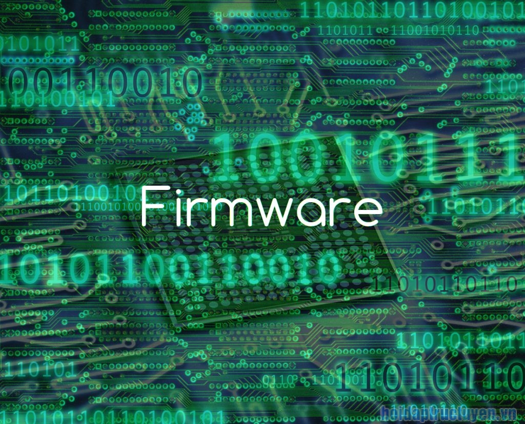 Firmware là gì? Điểm khác biệt giữa Firmware và Software bạn nên biết 1