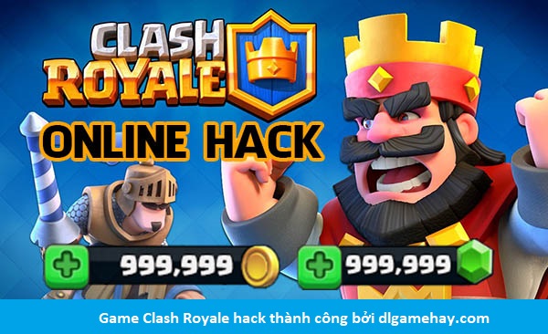 phiên bản clash royale hack full