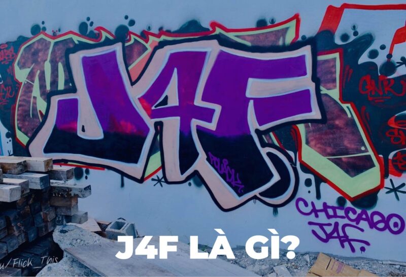 J4F là gì?