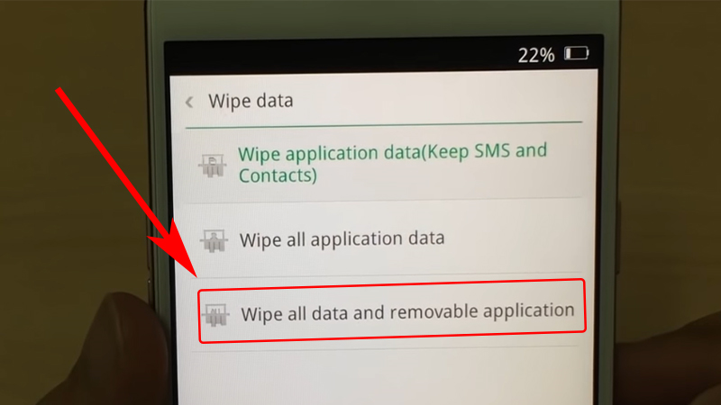 Vào Wipe all data and removable application để xóa tất cả dữ liệu