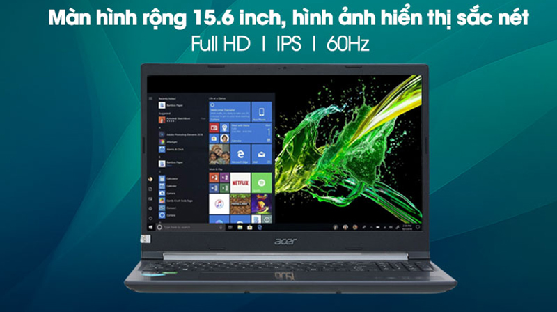Laptop Acer Aspire 7 Gaming A715 sở hữu màn hình khủng 15.6 inch