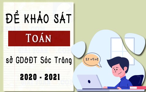 De khao sat mon Toan 12 so GDDT Soc Trang