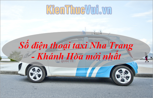 So dien thoai taxi Nha Trang – Khanh Hoa moi