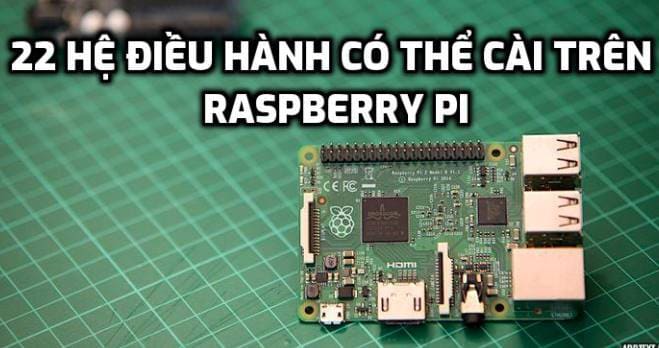 he dieu hanh ho tro Raspberry Pi